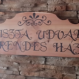 Tiszta udvar rendes ház egyedi fatábla  -  - Meska.hu