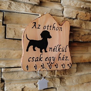 Az otthon tacskó nélkül csak egy ház Fából készült fali kulcstartó  - otthon & életmód - dekoráció - fali és függő dekoráció - fali kulcstartó - Meska.hu