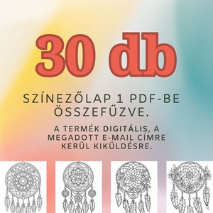 Az álomfogó színeződ 1 . - 30 oldal - művészet - grafika & illusztráció - digitális - Meska.hu