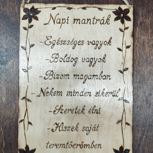 Mantra tábla- Napi mantra, Otthon & Életmód, Dekoráció, Kép & Falikép, Fából készült kép, Gravírozás, pirográfia, MESKA