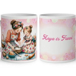 Kérd a neveddel - Anya és lánya sütés mintás bögre, Otthon & Életmód, Konyhafelszerelés, tálalás, Tálalás, Bögre & Csésze, , MESKA