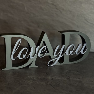 DAD love you � 3D nyomtatott Apák napi asztali dísztárgy - Egyedi ajándék Papának - otthon & életmód - dekoráció - asztal és polc dekoráció - asztaldísz - Meska.hu