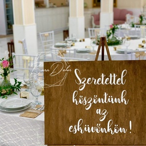 Esküvői köszöntő /welcome tábla (állvány nélkül) - esküvő - dekoráció - tábla & jelzés - Meska.hu