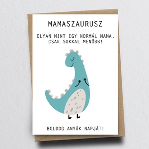 Mamaszaurusz Anyák napi képeslap - Anyák napja ajándék nagymamának, mamának, nagyszülőnek, képeslap, kinyitható, Otthon & Életmód, Papír, írószer, Képeslap, üdvözlőlap, Fotó, grafika, rajz, illusztráció, Papírművészet, MESKA
