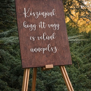 Köszönjük, hogy itt vagy és velünk ünnepelsz-esküvői köszöntő tábla - Meska.hu