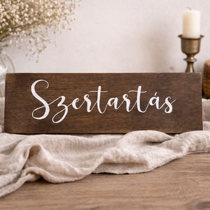 Szertartás feliratú tábla - esküvő - dekoráció - tábla & jelzés - Meska.hu