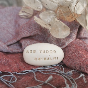 MEG TUDOD CSINÁLNI - Kerámia Varázskavics üzenettel, motivációs felirattal - Meska.hu