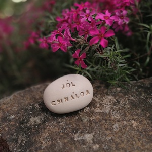 JÓL CSINÁLOD - Kerámia Varázskavics üzenettel, motivációs felirattal - esküvő - emlék & ajándék - köszönőajándék - Meska.hu