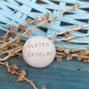 ÉLETEM ÉRTELME - Kerámia Varázskavics üzenettel, motivációs felirattal - esküvő - emlék & ajándék - köszönőajándék - Meska.hu