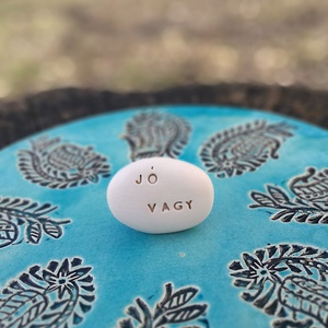 JÓ VAGY - Kerámia Varázskavics üzenettel, motivációs felirattal - esküvő - emlék & ajándék - köszönőajándék - Meska.hu