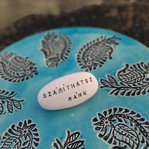 SZÁMÍTHATSZ RÁNK - Kerámia Varázskavics üzenettel, motivációs felirattal - esküvő - emlék & ajándék - köszönőajándék - Meska.hu