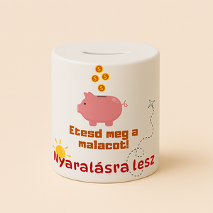 Egyedi persely  Etesd meg a malacot! Nyaralásra lesz, Otthon & Életmód, Dekoráció, Asztal és polc dekoráció, Persely, , MESKA