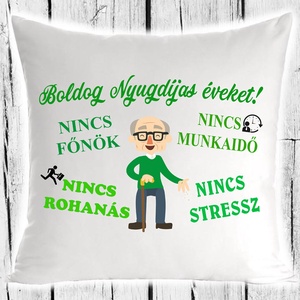 Díszpárna -Boldog Nyugdíjas Éveket - Meska.hu