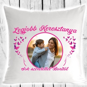 Egyedi Díszpárna -Legjobb Keresztanya, Otthon & Életmód, Lakástextil, Párna & Párnahuzat, Decoupage, transzfer és szalvétatechnika, MESKA