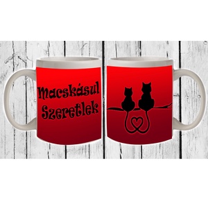 Macskásul szeretlek bögre, Otthon & Életmód, Bögre & Csésze, Konyhafelszerelés, tálalás, Tálalás, Decoupage, transzfer és szalvétatechnika, MESKA