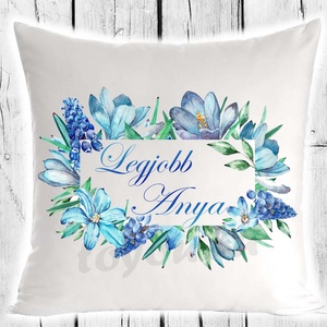 Díszpárna - Legjobb Anya, Otthon & Életmód, Lakástextil, Párna & Párnahuzat, Decoupage, transzfer és szalvétatechnika, MESKA