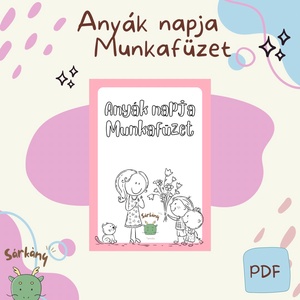 Anyák Napi Munkafüzet, Játék & Sport, Készségfejlesztő és Logikai játék, Oktató játékok, , MESKA