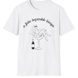 A falu legszebb lánya - vicces menyasszonyi póló - esküvő - lánybúcsú - Meska.hu