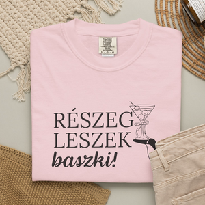 Részeg leszek, baszki! - Vicces menyasszonyi póló - esküvő - lánybúcsú - Meska.hu
