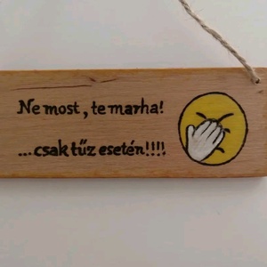 Vicces tábla - otthon & életmód - dekoráció - kép & falikép - táblakép - Meska.hu