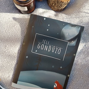 Téli Gondűző, Otthon & Életmód, Papír, írószer, Jegyzetfüzet & Napló, Fotó, grafika, rajz, illusztráció, MESKA