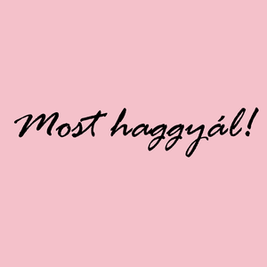Pamut kapucnis pulóver Most haggyál! felirattal - ruha & divat - férfi ruha - férfi pulóver - Meska.hu