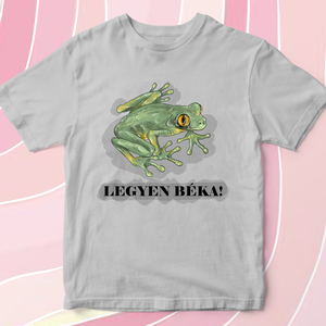 Egyedi grafikás, LEGYEN BÉKA! mintás póló, Ruha & Divat, Női ruha, Póló, felső, Mindenmás, MESKA
