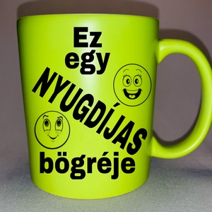 Ez egy nyugdíjas bögréje, Otthon & Életmód, Konyhafelszerelés, tálalás, Tálalás, Bögre & Csésze, Mindenmás, MESKA