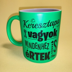 Keresztapa vagyok bögre - otthon & életmód - konyhafelszerelés, tálalás - tálalás - bögre & csésze - Meska.hu