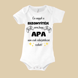 Én vagyok a bizonyíték arra baba Bódy, Baba - mama, Babaruházat, Baba body, Mindenmás, MESKA