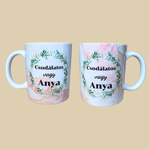 Csodálatos vagy anya, bögre, Otthon & Életmód, Konyhafelszerelés, tálalás, Tálalás, Bögre & Csésze, , MESKA