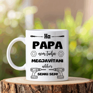 Ha papa nem tudja, Otthon & Életmód, Konyhafelszerelés, tálalás, Tálalás, Bögre & Csésze, , MESKA