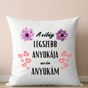 A világ legszebb anyukája, Otthon & Életmód, Lakástextil, Párna & Párnahuzat, Díszpárnahuzat, , MESKA