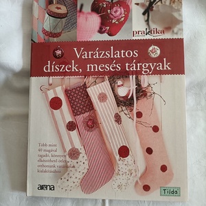 Varázslatos díszek, mesés tárgyak - könyv - kellékek & szerszámok - könyv, újság - új könyv - Meska.hu