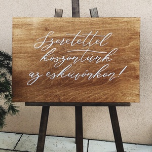 Esküvői tábla, üdvözlő tábla, köszöntő tábla, fa tábla, Esküvő, Dekoráció, Tábla & Jelzés, Festett tárgyak, Famegmunkálás, Meska