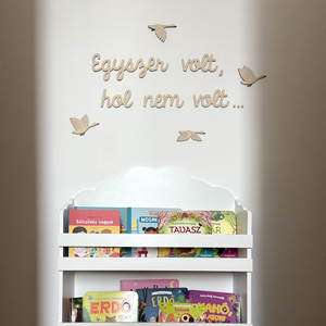 Egyszer volt, hol nem volt... felirat - baba - mama - babaszoba dekoráció - gyerekszoba falmatrica - Meska.hu