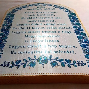 Régi magyar áldás - otthon & életmód - vallás - házi áldás - Meska.hu