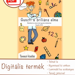 Guszti a briliáns elme (tavaszi kiadás) foglalkoztató füzet, színezők, feladatlapok, Játék & Sport, Készségfejlesztő és Logikai játék, Oktató játékok, Fotó, grafika, rajz, illusztráció, MESKA