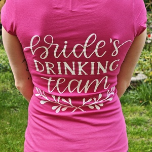 Bride's drinking team póló  a tökéletes szett lánybúcsúra! , Esküvő, Lánybúcsú, Fotó, grafika, rajz, illusztráció, MESKA