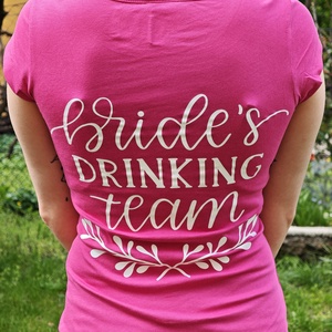 Bride's drinking team póló  a tökéletes szett lánybúcsúra!  - esküvő - lánybúcsú - Meska.hu