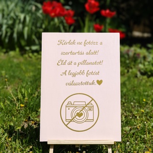 Kérlek, ne fotózz tábla  Esküvői dekoráció - esküvő - dekoráció - tábla & jelzés - Meska.hu