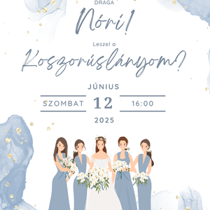 Koszorúslány felkérő kártya  egy különleges pillanat stílusosan  - esküvő - meghívó & kártya - koszorúslány felkérő - Meska.hu