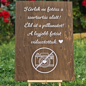 Kérlek, ne fotózz tábla  Esküvői dekoráció, Esküvő, Dekoráció, Tábla & Jelzés, Fotó, grafika, rajz, illusztráció, MESKA