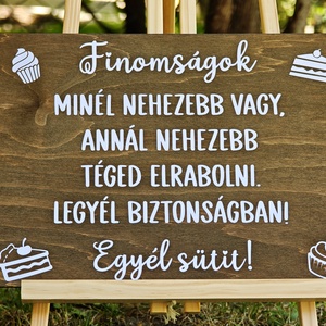  Humoros esküvői falitábla  Légy biztonságban, egyél sütit! - esküvő - dekoráció - tábla & jelzés - Meska.hu