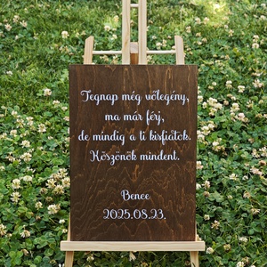 Esküvői tábla  Tegnap még vőlegény, ma már férj  de mindig a ti kisfiatok. - Meska.hu