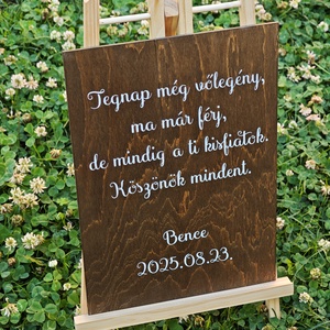 Esküvői tábla  Tegnap még vőlegény, ma már férj  de mindig a ti kisfiatok. - esküvő - dekoráció - tábla & jelzés - Meska.hu