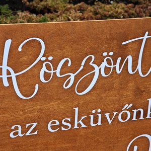 Esküvői üdvözlő tábla  Köszöntünk az esküvőnkön - esküvő - dekoráció - tábla & jelzés - Meska.hu