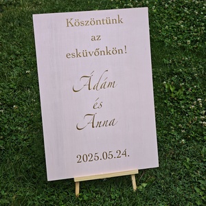 Esküvői üdvözlő tábla  Köszöntünk az esküvőnkön - Meska.hu
