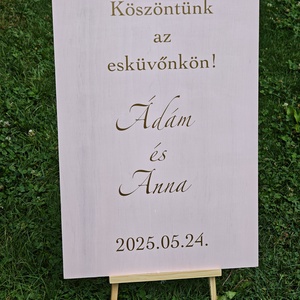 Esküvői üdvözlő tábla  Köszöntünk az esküvőnkön - esküvő - dekoráció - tábla & jelzés - Meska.hu