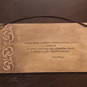 Idézetes fa tábla  - otthon & életmód - dekoráció - kép & falikép - táblakép - Meska.hu